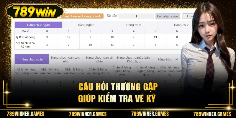 Câu hỏi thường gặp giúp kiểm tra vé kỹ