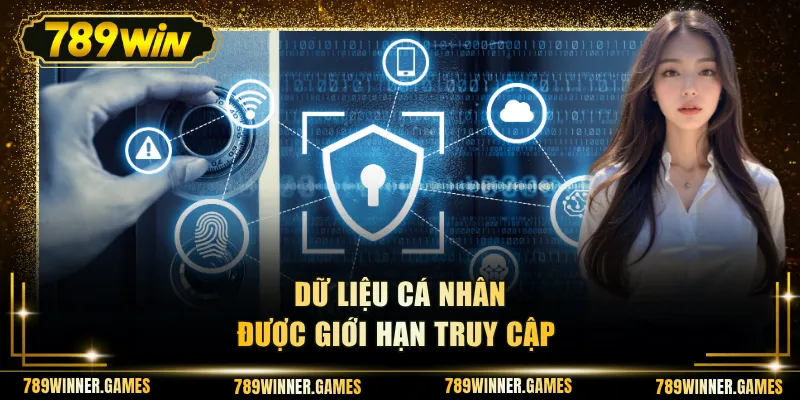 Dữ liệu cá nhân được giới hạn truy cập