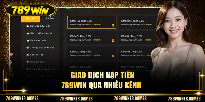 Giao dịch nạp tiền 789WIN qua nhiều kênh
