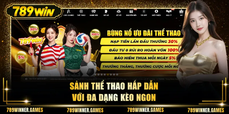 Sảnh thể thao hấp dẫn với đa dạng kèo ngon